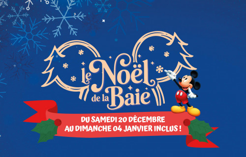 Le Noël de la Baie – Du 20 décembre au 04 janvier